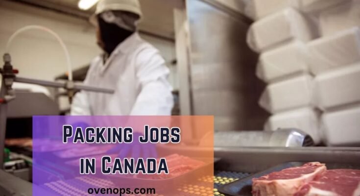 Packing Worker Jobs in Canada