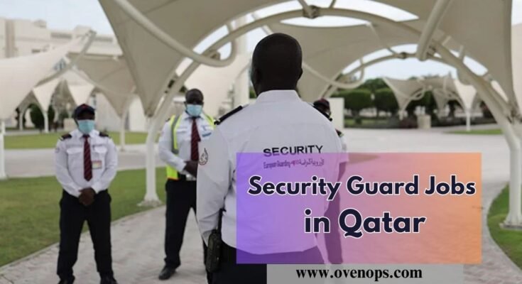 Security Guard Jobs in Qatar