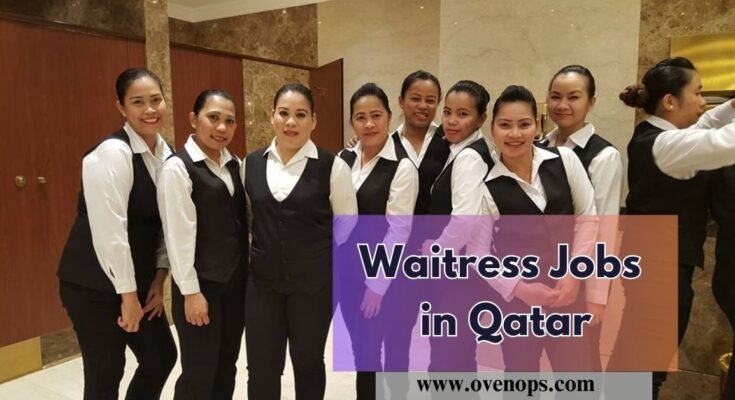 Waitress Jobs in Qatar