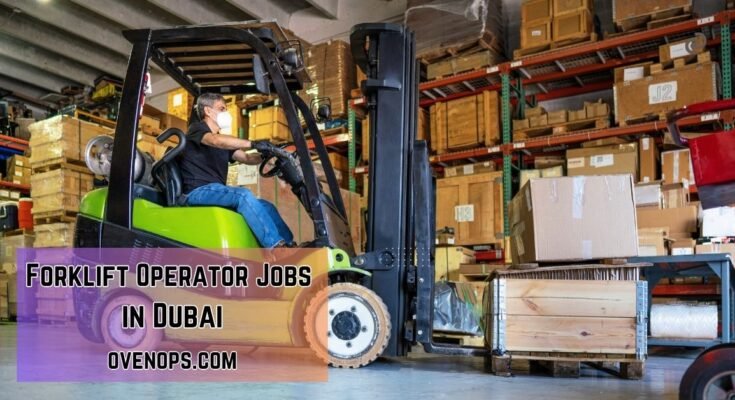 Forklift Operator Jobs in Dubai